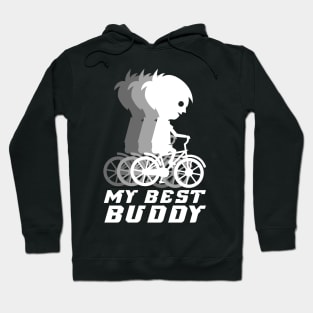 My Best Buddy, Funny Cycling Quote, Cyclist Gift Idea Hoodie